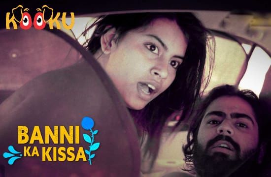Banni Ka Kissa Hindi Hot Web Series KooKu