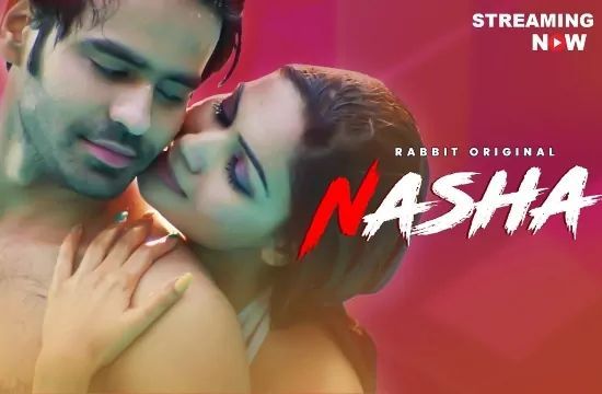 Nasha Hindi Hot Web Series RabbitMovies