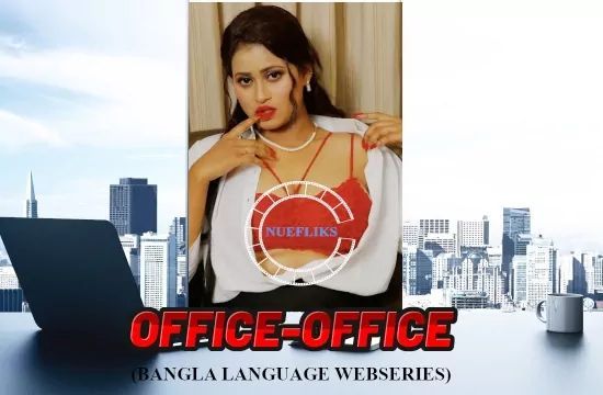 Office Office S01 E03 Bangali Hot Web Series NueFliks