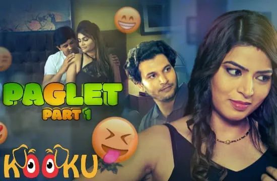 Paglet 1 Hindi Hot Web Series Kooku