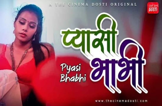 PYASI BHABHI Uncensored Hindi Hot Short Film CinemaDosti