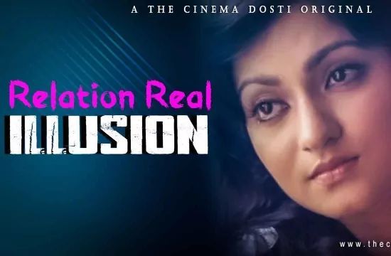 Relation Real Illusion Hindi Hot Short Film CinemaDosti