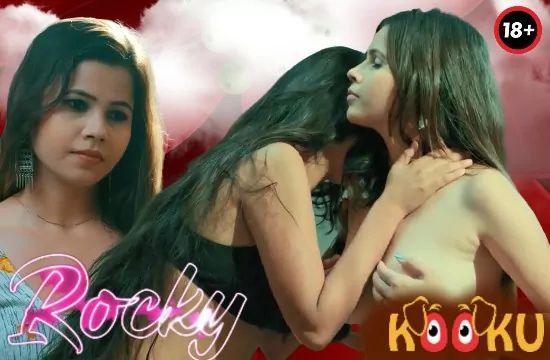 Rocky Hindi Hot Web Series Kooku