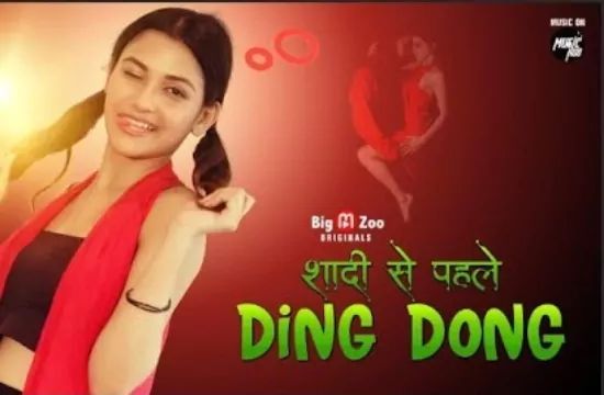 Ding Dong Hindi Hot Web Series BigMovieZoo