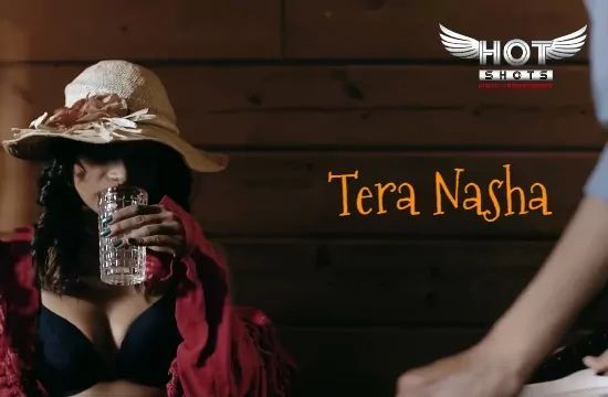 Tera Nasha Hindi Hot Short Film Hotshots