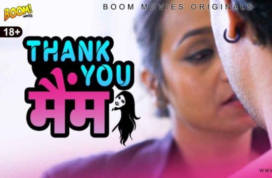 Thank You Mam Hindi Short Film BoomMovies