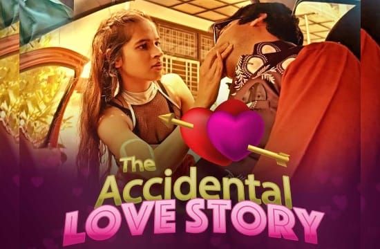 The Accidental Love Story Hindi Hot Web Series Kooku