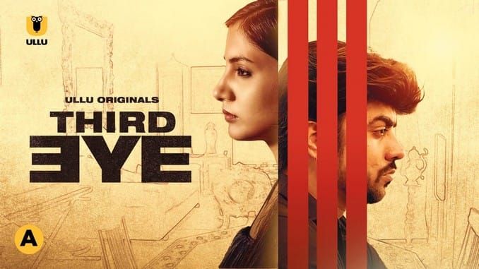 Third Eye ULLU Web Series