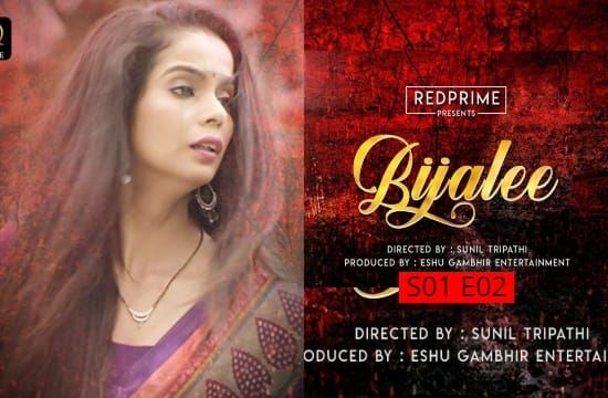 Bijlee S01 E02 Unrated Hindi Hot Web Series Red Prime
