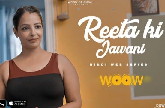 Reeta Ki Jawani WooW Hindi Hot Web Series