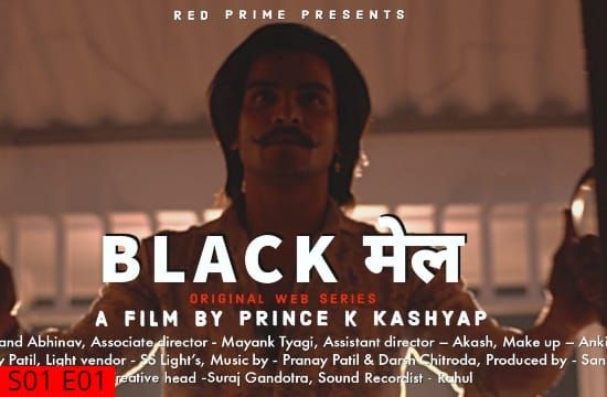 Black Mail S01 E01 Unrated Hindi Hot Web Series Red Prime