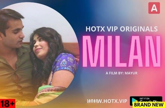 Milan Hindi Hot Short Film HOTX