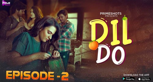 Dil Do S01E01 PrimeShots Hindi Hot Web Series