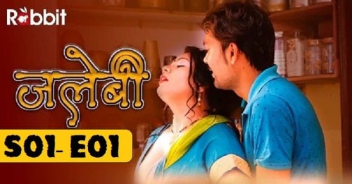 Jalebi Hindi Bgrade Hot Web Series RabbitMovies