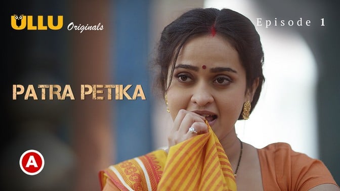 Patra Petika Hot Hindi Web Series ULLU