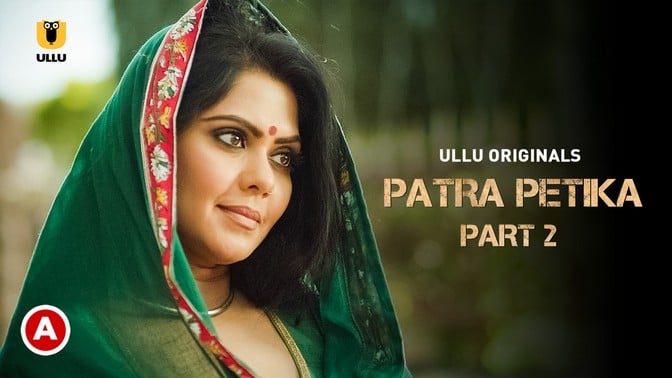 Patra Petika P02 Hot Hindi Web Series ULLU
