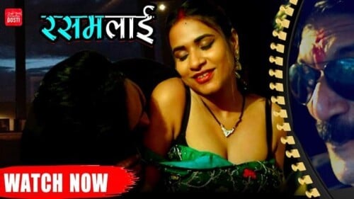 Rasmalai Hot Hindi Adult Short Film CinemaDosti