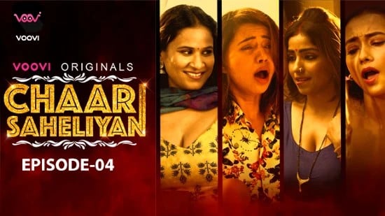 Chaar Saheliyan E04 Hot Hindi Web Series Voovi