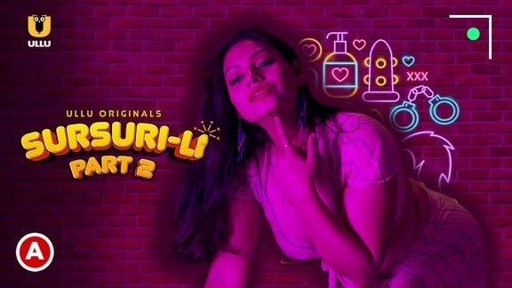 Sursuri-Li Part 2 Hot Hindi Web Series ULLU
