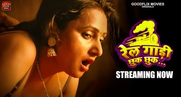 Railgadi Chhuk Chhuk Hot Hindi Short Film GoodFlixMovies