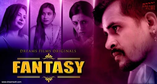 Fantasy S01E02 Hot Web Series DreamsFilms