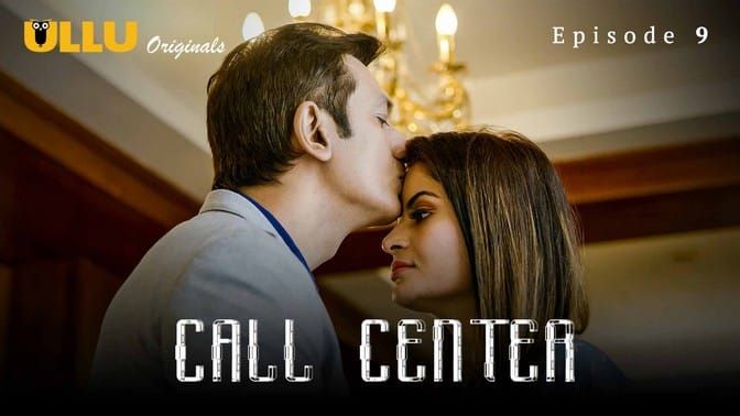 Call Center Part 1 E09 ULLU Hot Web Series