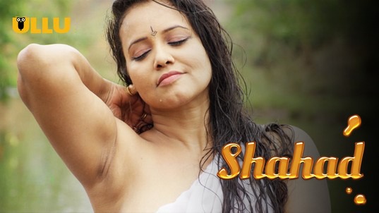 Shahad P01 Hot Hindi Web Series ULLU