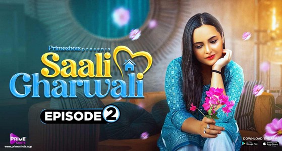 Saali Gharwali E02 Hot Web Series PrimeShots
