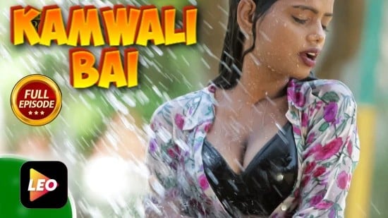 Kamwali Bai Hot Hindi Short Film LeoApp