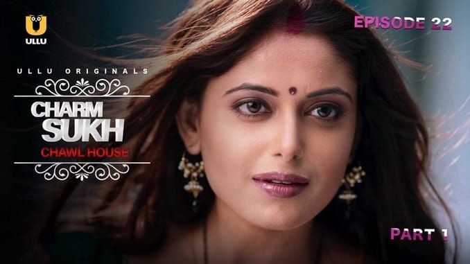 Charmsukh Chawl House Part 1 ULLU Web Series