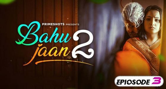 Bahujaan 2 E03 Hot Hindi Web Series PrimeShots