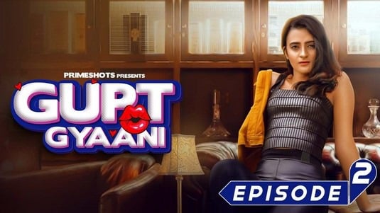 Gupt Gyaani E02 Hindi Hot Web Series PrimeShots