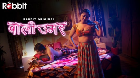 Bali Umar EP1 Hot Hindi RabbitMovies Web Series
