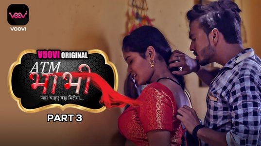 ATM Bhabhi Part 3 EP5 Hot Hindi Voovi Web Series
