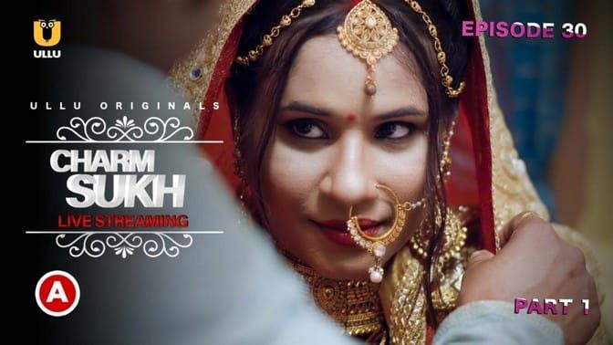 Charmsukh Live Streaming S0 E1 ULLU Hot Web Series