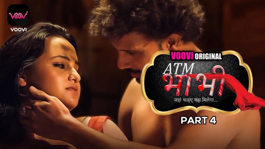 ATM Bhabhi P04 EP7 Hot Hindi Voovi Web Series