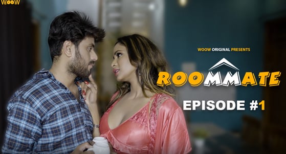Room Mate EP3 Hot Hindi WoowChannel Web Series