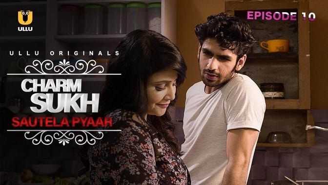Charmsukh Sautela Pyaar Hot Hindi Web Series ULLU