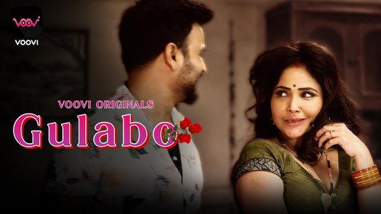 Gulabo EP1 Hot Hindi Voovi Web Series