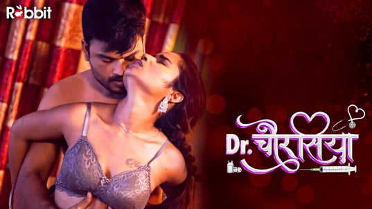 Doctor Chaurasiya EP4 Hot Hindi RabbitMovies Web Series