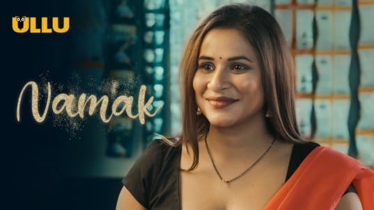 Namak Hot Hindi ULLU Web Series