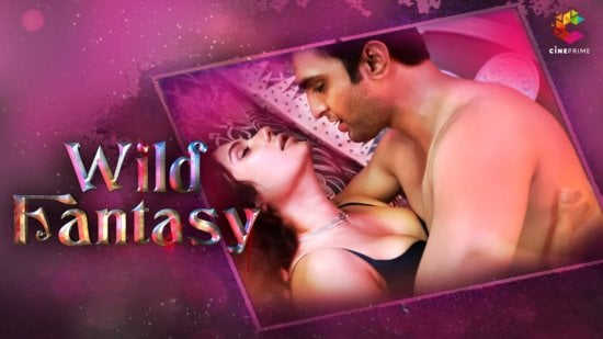Wild Fantasy EP2 Hot CinePrime Web Series