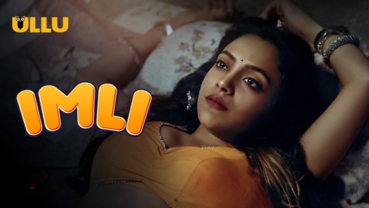 Imli Part 1 Hot Hindi ULLU Web Series