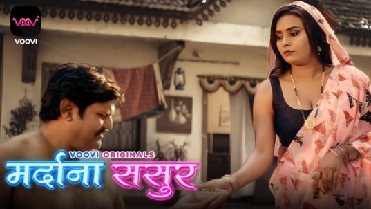 Mardana Sasur EP2 Hot Hindi Voovi Web Series
