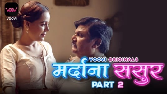 Mardana Sasur EP3 Hot Hindi Voovi Web Series