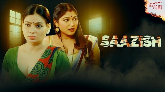 Saazish EP1 Hot Hindi Dreamsott Web Series