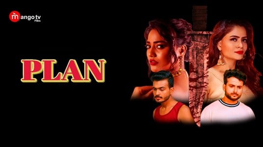 Plan EP1 Hot Hindi MangoTV Web Series