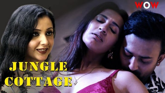 Jungle Cottage EP1 Hot Hindi Wow Web Series