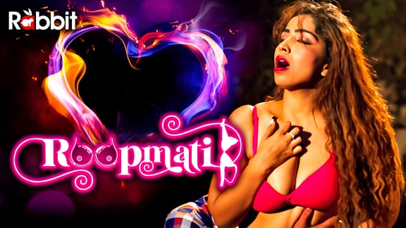 Roopmati EP6 Hot Hindi RabbitMovies Web Series