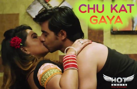 Chu Kat Gaya Hindi Hot Short Film Hotshots